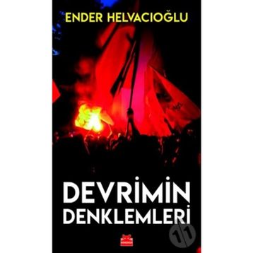 Devrimin Denklemleri - Ender Helvacıoğlu