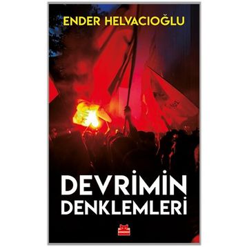 Devrimin Denklemleri - Ender Helvacıoğlu