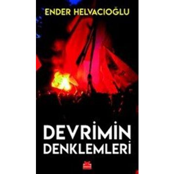 Devrimin Denklemleri - Ender Helvacıoğlu