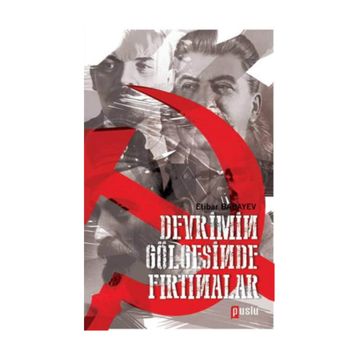 Devrimin Gölgesinde Fırtınalar Puslu Yayıncılık