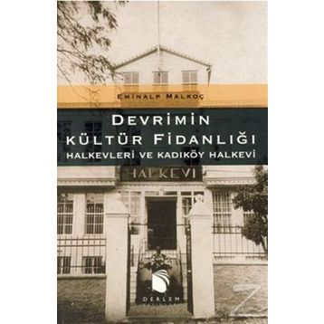 Devrimin Kültür Fidanlığı - Eminalp Malkoç