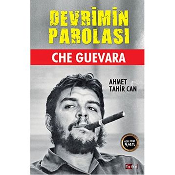 Devrimin Parolası - Che Guevara - Ahmet Tahir Can