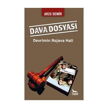 Devrimin Rojava Hali - Arzu Demir
