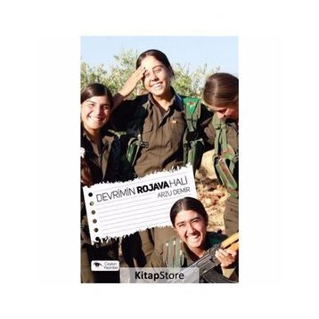 Devrimin Rojava Hali - Arzu Demir