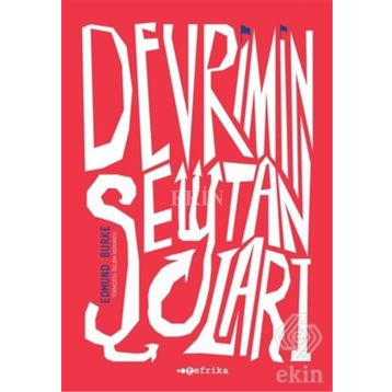 Devrimin Şeytanları - Edmund Burke