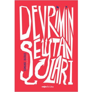 Devrimin Şeytanları - Edmund Burke