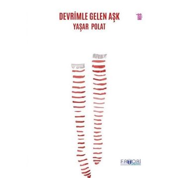 Devrimle Gelen Aşk Yaşar Polat
