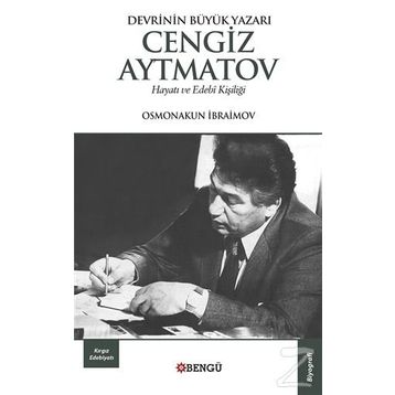 Devrinin Büyük Yazarı - Cengiz Aytma
