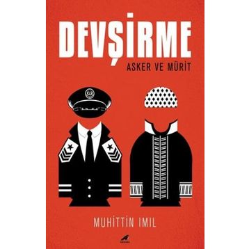 Devşirme: Asker ve Mürit - Muhittin Imıl
