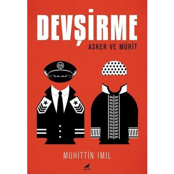 Devşirme: Asker ve Mürit - Muhittin Imıl