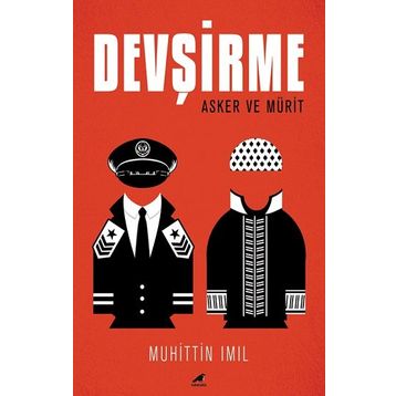 Devşirme: Asker ve Mürit - Muhittin Imıl