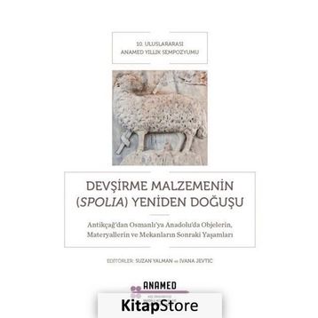Devşirme Malzemenin - Spolia Yeniden Doğuşu / Kolektif