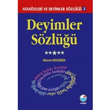 Deyimler Sözlüğü - Mehmet Hengirmen