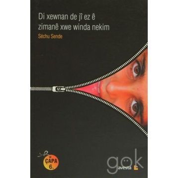 Di Xewnan De Ji Ez E Zimane Xwe Winda Nekim - Sechu Sende