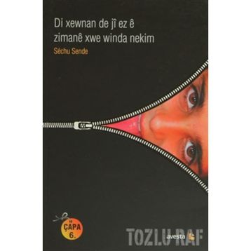 Di Xewnan De Ji Ez E Zimane Xwe Winda Nekim - Sechu Sende