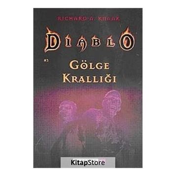 DIABLO 3 GÖLGE KRALLIĞI - RICHARD A. KNAAK