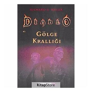 DIABLO 3 GÖLGE KRALLIĞI - RICHARD A. KNAAK