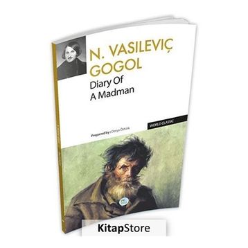 Diary Of A Madman - Nikolay Vasilievich Gogol