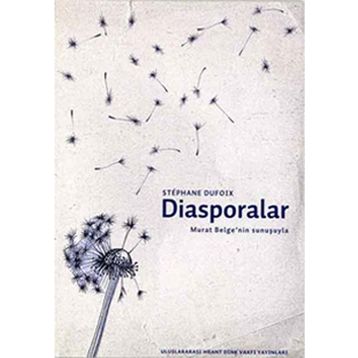 DIASPORALAR - STEPHANE DUFOIX