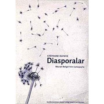 DIASPORALAR - STEPHANE DUFOIX