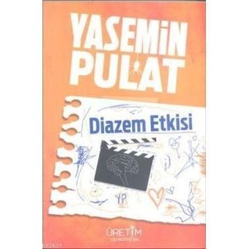 DIAZEM ETKISI - YASEMIN PULAT