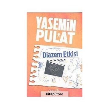 DIAZEM ETKISI - YASEMIN PULAT