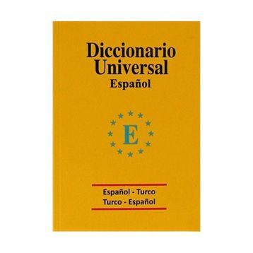 Diccionario Universal Espanol - Turco - Turco - Espanol - Marietta Ekici ayca gokceimam