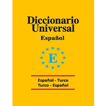 Diccionario Universal Espanol - Turco - Turco - Espanol - Marietta Ekici ayca gokceimam