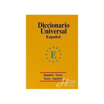 Diccionario Universal Espanol - Turco - Turco - Espanol - Marietta Ekici ayca gokceimam