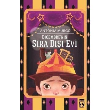 Dicembrenin Sıra Dışı Evi - Antonio Murgo - Genç Timaş