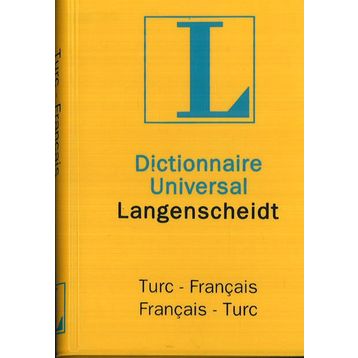 Dictionnaire Universal Langenscheidt Turc - Français - Français - Turc - Prof. Dr. H.-J. Kornrumpf