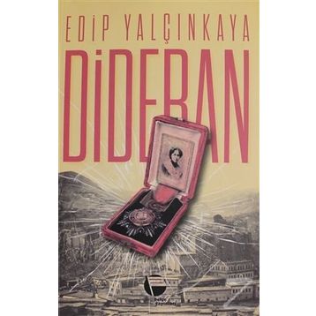 Dideban - Edip Yalçınkaya