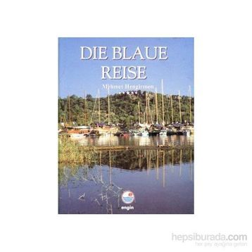 Die Blaue Reise - Mehmet Hengirmen