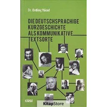 Die Deutschsprachige Kurzgeschichte Als Kommunikative Textsorte - Erdinç Yücel