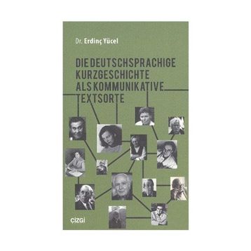 Die Deutschsprachige Kurzgeschichte Als Kommunikative Textsorte - Erdinç Yücel
