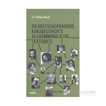 Die Deutschsprachige Kurzgeschichte Als Kommunikative Textsorte - Erdinç Yücel