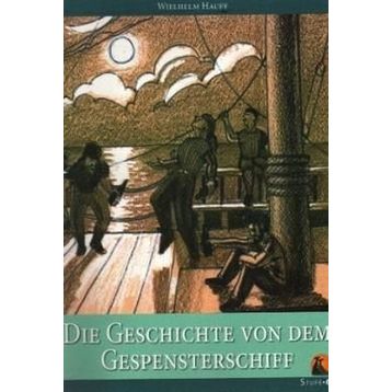 Die Geschichte dem Gespenterschiff - Wilhelm Hauff