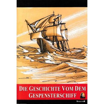 Die Geschichte dem Gespenterschiff - Wilhelm Hauff