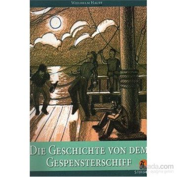 Die Geschichte dem Gespenterschiff - Wilhelm Hauff