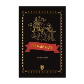 Die Karawane Stufe 3 - Wilhelm Hauff