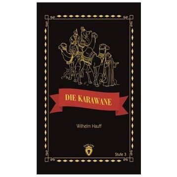 Die Karawane Stufe 3 - Wilhelm Hauff