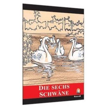 Die Sechs Schwane - Brüder Grimm