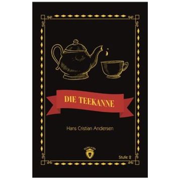 Die Teekanne Stufe 2 - Hans Cristian Andersen