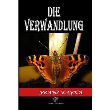 Die Verwandlung - Franz Kafka