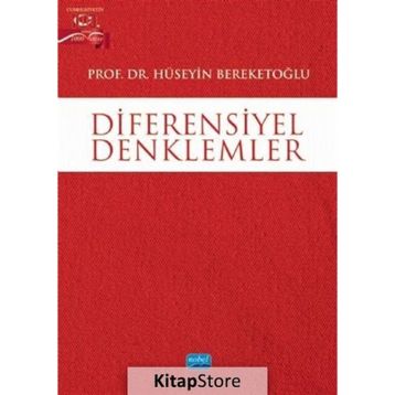 Diferensiyel Denklemler - Hüseyin Bereketoğlu