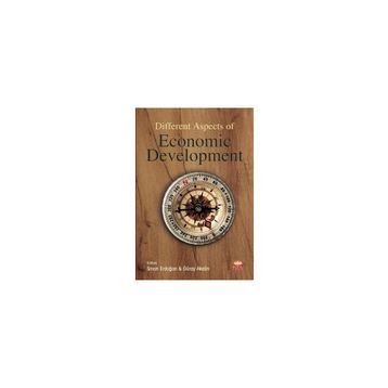 Different Aspects of Economic Development - Abdülmecit Yıldırım