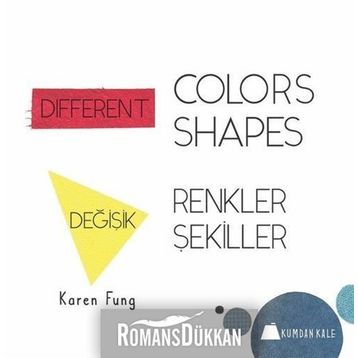 Different Colors - Different Shapes - Karen Fung