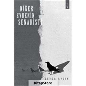 Diğer Evrenin Senaristi - Şeyda Aydın