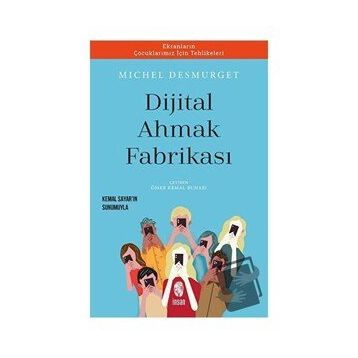 Dijital Ahmak Fabrikası - Michel Desmurget