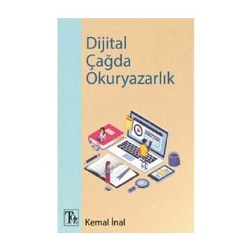 Dijital Çağda Okuryazarlık Kemaş İnal